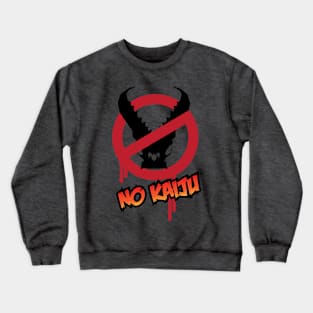 NO KAIJU Crewneck Sweatshirt